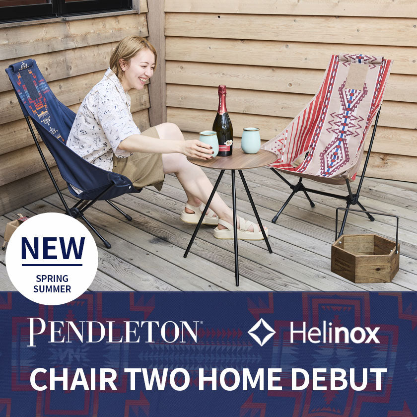 2025|PENDLETON×Helinox コラボチェアDEBUT!