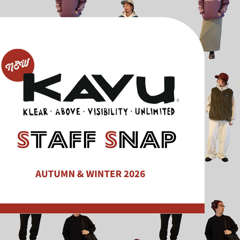 2026|カブーの秋冬新作ウェアのコーディネートを一挙公開!STAFF SNAP 始動しました!