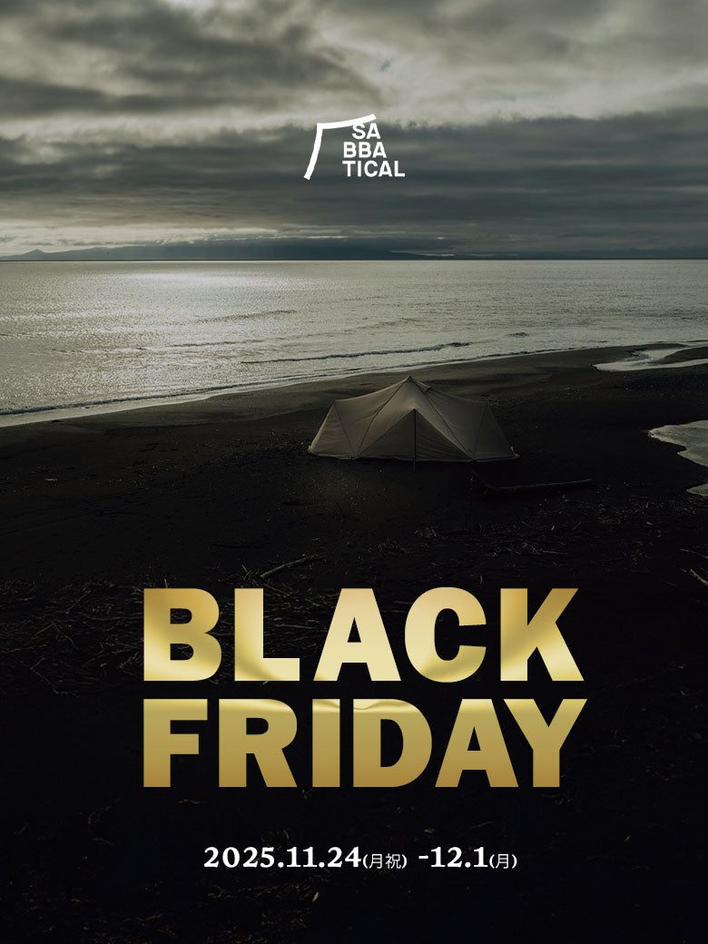 2025｜SABBATICAL｜Black Friday